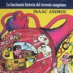 El Río Viviente. La Fascinante Historia Del Torrente Sanguíneo - Limusa