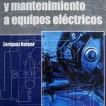 Pruebas Y Mantenimiento A Equipos Eléctricos - Limusa