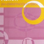 El Paradigma De Ackoff. Una Administración Sistémica - Limusa