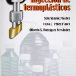 Moldeo Por Inyección De Termoplásticos - Limusa