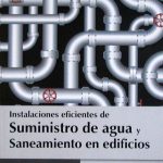 Instalaciones Eficientes De Suministro De Agua Y Saneamiento En Edificios - Ediciones De La U