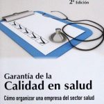 Garantía De La Calidad En Salud 2da Edición - Alejandro Isaza / Ediciones De La U