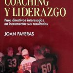 Coaching Y Liderazgo. Para Directivos Interesados En Incrementar Sus Resultados - Diaz De Santos