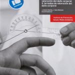 Aspectos Médico-prácticos En Valoración Del Daño Corporal X Jornadas De Valoración Del Daño Corporal - Díaz De Santos