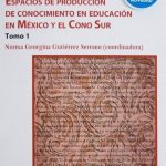 Formación, Política E Investigación Tomo 1. Espacios De Producción De Conocimiento En Educación - Díaz de Santos