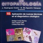Cuadernos De Citopatología Tomo 10. Aplicación De Nuevas Técnicas En El Diagnóstico Citológico - Díaz De Santos