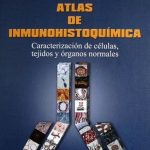 Atlas De Inmunohistoquímica. Caracterización De Células, Tejidos Y Órganos Normales - Díaz De Santos