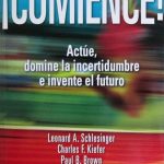 ¡Comience! Actúe, Domine La Incertidumbre E Invente El Futuro - Norma