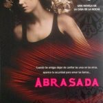 Abrasada. La Casa De La Noche -  Cast / Factoría De Ideas