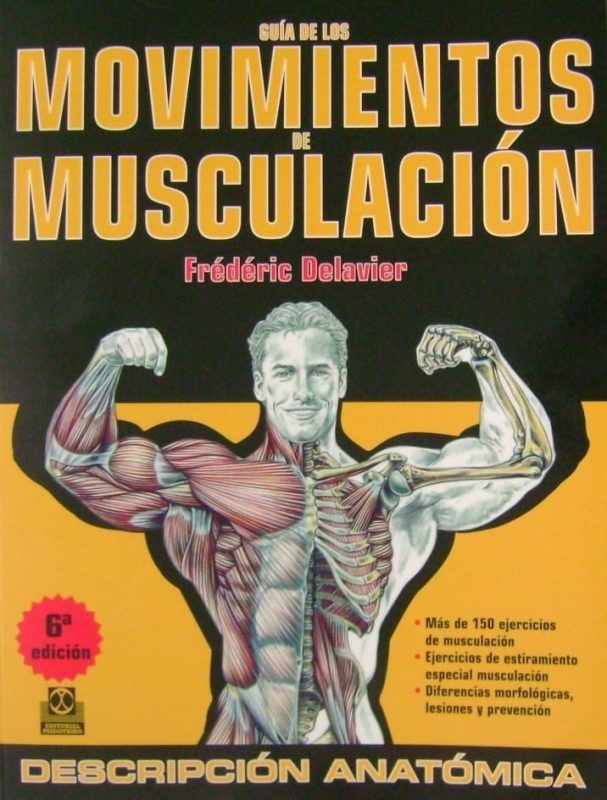 Guía De Los Movimientos De Musculación - F. Delavier -  Paidotribo