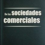 De Las Sociedades Comerciales - Lisandro Peña Nossa - 7a Edición / Ecoe