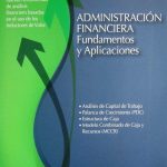 Administración Financiera Fundamentos Y Aplicaciones - 4a Edición / Oscar León García