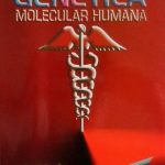 Genética Molecular Humana - Tobías Mojica / Celsus