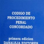 Código De Procedimiento Penal Concordado / Danaleja