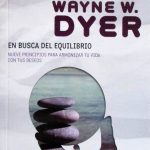 En Busca Del Equilibrio. Nueve Principios Para Armonizar Tu Vida Con Tus Deseos / Debolsillo