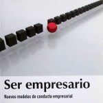 Ser Empresario. Nuevos Modelos De Conducta Empresarial - Pablo Zurita Espinoza / Ediciones De La U
