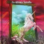 La Última Batalla. Las Crónicas De Narnia - C.S. Lewis / Planeta