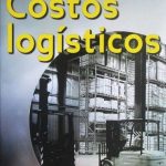 Costos Logísticos / Juan Esteban Escalante / Ecoe