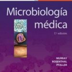Microbiología Médica 7ma Edición -  Patrick Murray / Elsevier