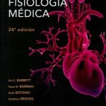 Ganong Fisiología Médica 24va Edición - Barret / McGraw Hill