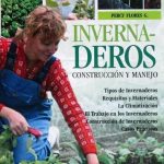 Invernaderos: Construcción Y Manejo - Percy Flores / Ripalme