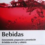 Bebidas. Asesoramiento, Preparación Y Presentación De Bebidas En El Bar Y Cafetería - Ediciones De La U