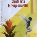 ¿Dónde Está La Franja Amarilla? - William Ospina / Mondadori
