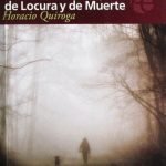 Cuentos De Amor, De Locura Y De Muerte - Horacio Quiroga / Plutón