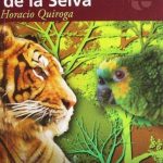 Cuentos De La Selva - Horacio Quiroga / Plutón