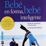 Bebé En Forma, Bebé Inteligente - Glenn Doman / Edaf