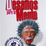 Desafíos Para Tu Mente. 180 Juegos Y Problemas Para Activar Tu Cerebro - Miguel Capó / Edaf