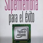 Supermemoria Para El Éxito - Gunther Karsen / Edaf