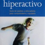El Niño Hiperactivo. Guía De Padres Y Educadores Para Comprenderlo Y Ayudarlo - Eric Taylor / Edaf
