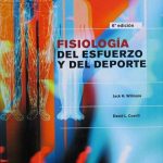 Fisiología Del Esfuerzo Y Del Deporte 6ta Edición - Jack Wilmore / Paidotribo
