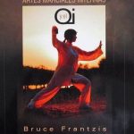 El Poder De Las Artes Marciales Internas Y El QI - Bruce Frantzis / Paidotribo