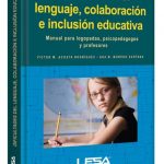 Dificultades del Lenguaje, Colaboración e Inclusión Educativa - Lexus