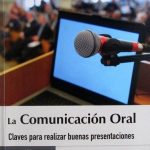La Comunicación Oral. Claves Para Realizar Buenas Presentaciones - Ediciones De La U