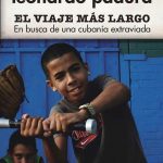 El Viaje Más Largo - Leonardo Padura / Ned