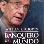 Banquero Del Mundo - William Rhodes / Ediciones De La U