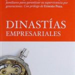 Dinastías Empresariales - Raúl Serebrenik / Ediciones De La U