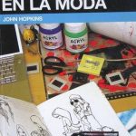 El Dibujo En La Moda - John Hopkins / Gustavo Gili