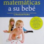 Cómo Enseñar Matemáticas A Su Bebé - Glenn Doman / Edaf
