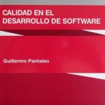 Calidad En El Desarrollo De Software - Guillermo Pantaleo / Alfaomega