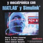 Fundamentos De Robótica Y Mecatrónica Con Matlab Y Simulink - Marco Pérez / Alfaomega