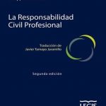 La Responsabilidad Civil Profesional 2da Edición - Legis