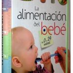 La Alimentación Del Bebe De 0 A 24 Meses - Tikal
