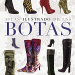 Atlas Ilustrado De Las Botas - Susaeta
