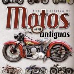 Atlas Ilustrado De Motos Muy Antiguas - Susaeta