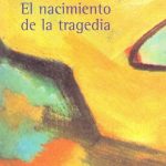 El Nacimiento De La Tragedia - Nietzsche / Alianza