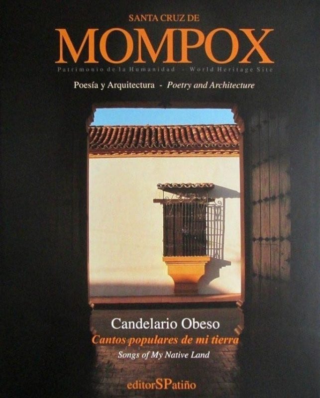 Santa Cruz De Mompox Patrimonio De La Humanidad - Sylvia Patiño